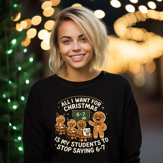 6-7 Christmas Shirt - Black Tshirt or Sweatshirt - All Sizes