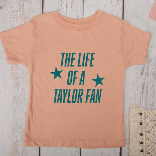 Life of a Taylor Fan - Tangerine Gildan Shirt - All Sizes Including Youth (Bella and Canvas - Peach)