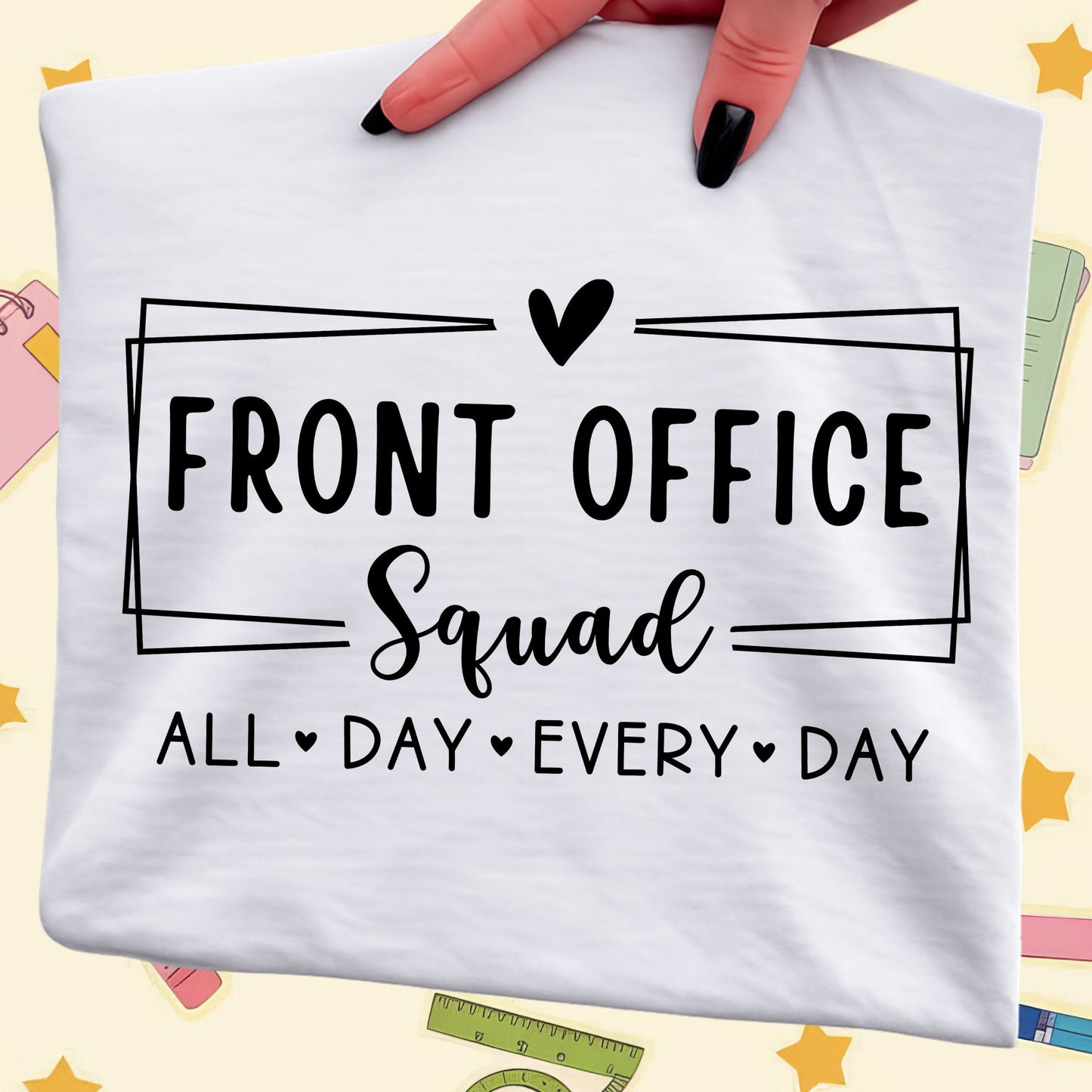 Front Office Squad - TShirt or Sweatshirt - Choose your color!